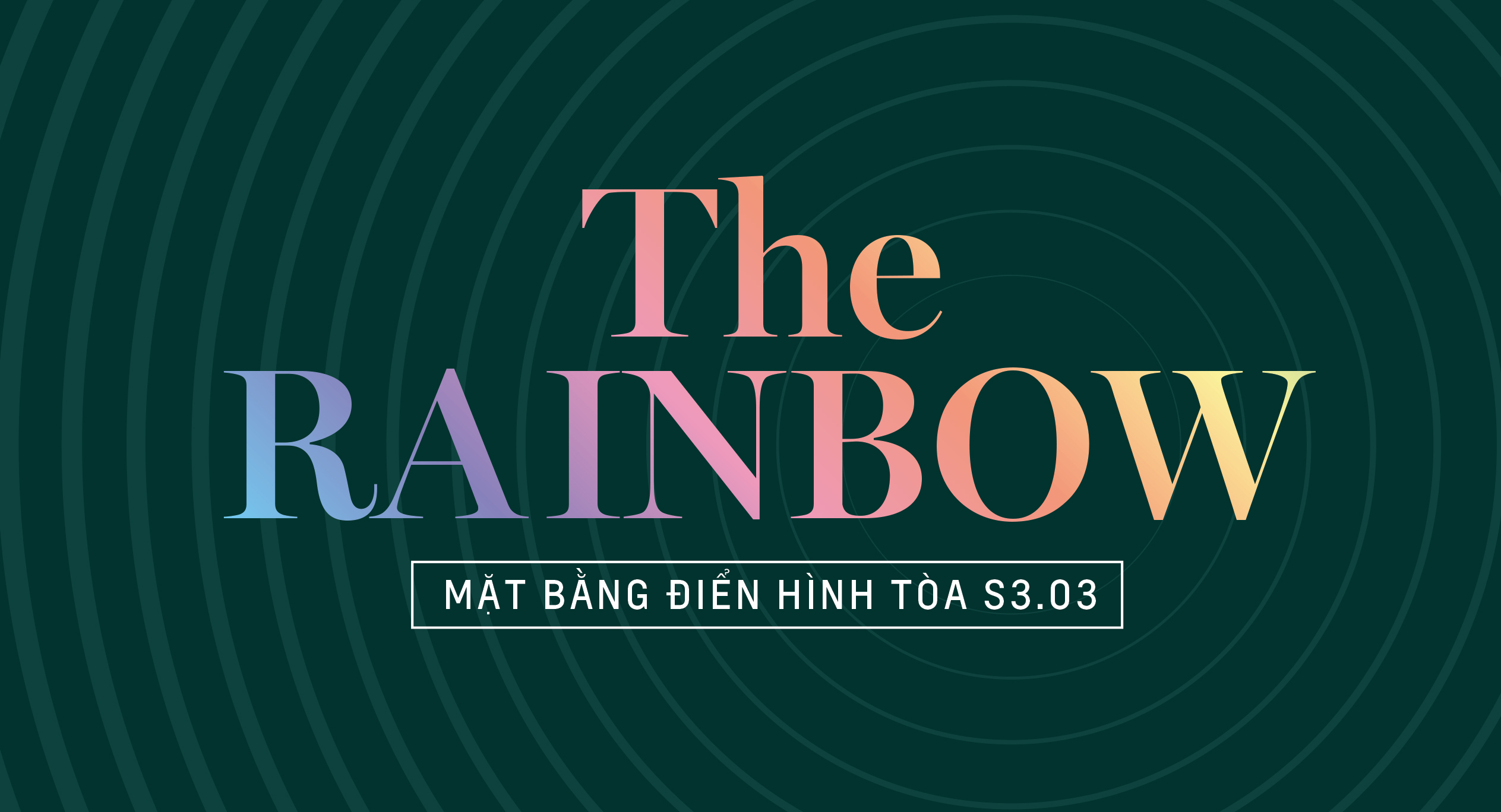 The Rainbow - Mặt bằng tòa S3.03