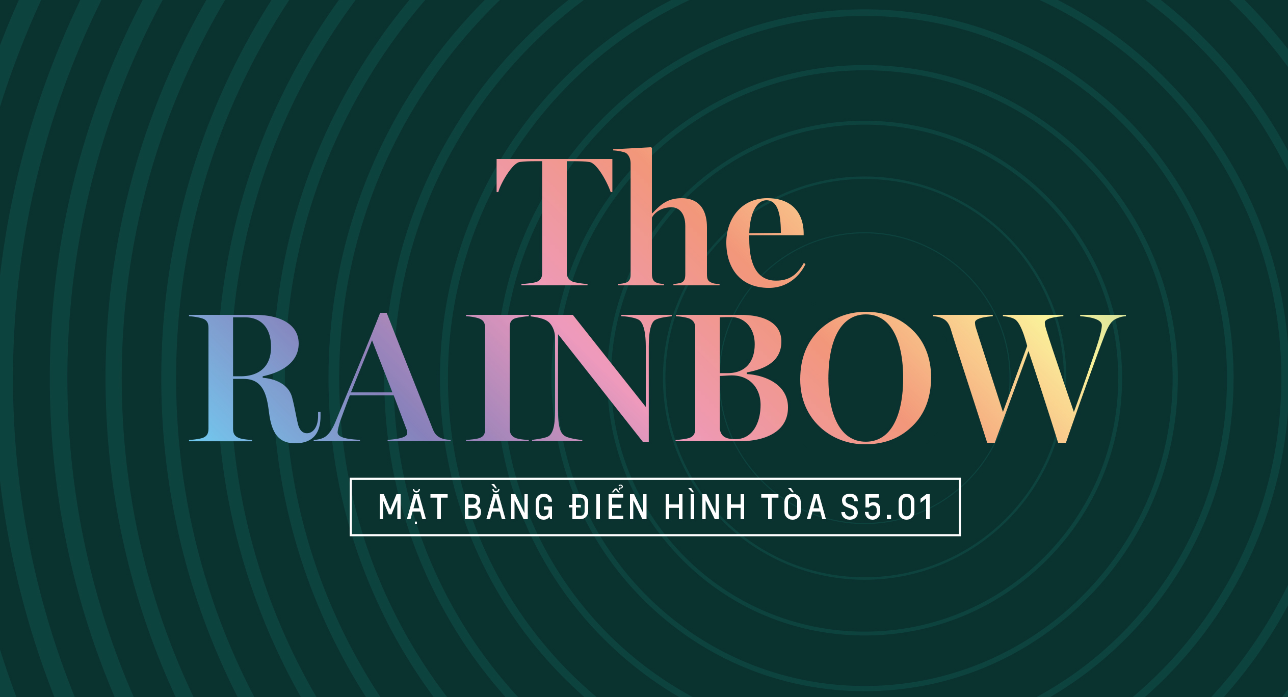 The Rainbow - Mặt bằng tòa S5.01